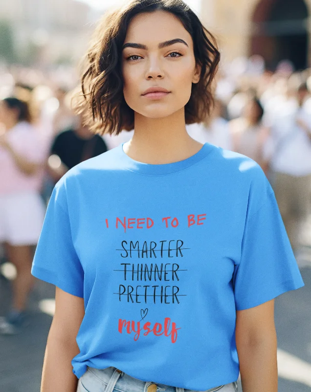 I Need to be Smarter Thinner Prettier Myself Shirt, Motivational Shirt, Love yourself Shirt, Women empowerment Shirt Casual Button-Down Short Shirt I Need to be Smarter Thinner Prettier Myself Shirt, Motivational Shirt, Love yourself Shirt, Women empowerment Shirt Casual Button-Down Short Shirt